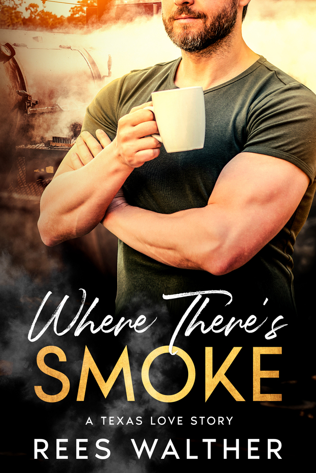 Where-There's-Smoke--A-Texas-Love-Story-by-Rees-Walther-PDF-EPUB.jpg