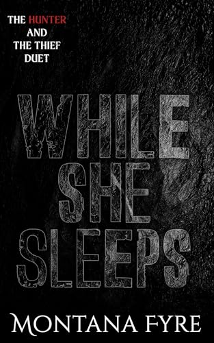 While-She-Sleeps--A-Dark-Stalker-Romance-by-Montana-Fyre-PDF-EPUB.jpg