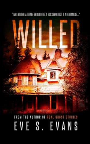 Willed--A-Paranormal-Horror-Thriller-Novel-by-Eve-S-Evans-PDF-EPUB.jpg