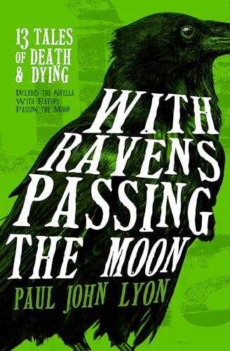 With-Ravens-Passing-the-Moon-by-Paul-John-Lyon-PDF-EPUB.jpg