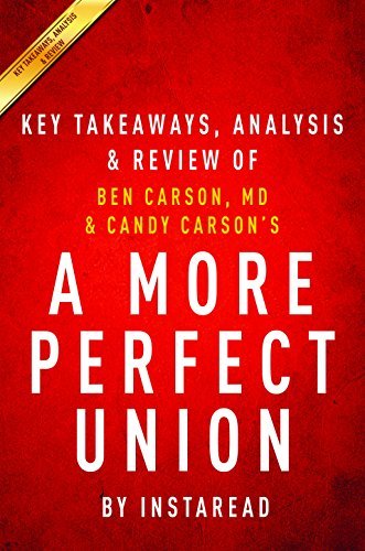 A-More-Perfect-Uni-by-Ben-Carson-MD-&-Candy-Carson---Key-Takeaways-Analysis-&-Review-by-Instaread-Summaries-PDF-EPUB.jpg