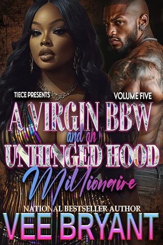 A-Virgin-BBW-and-an-Unhinged-Hood-Millionaire-5-by-Vee-Bryant-PDF-EPUB.jpg
