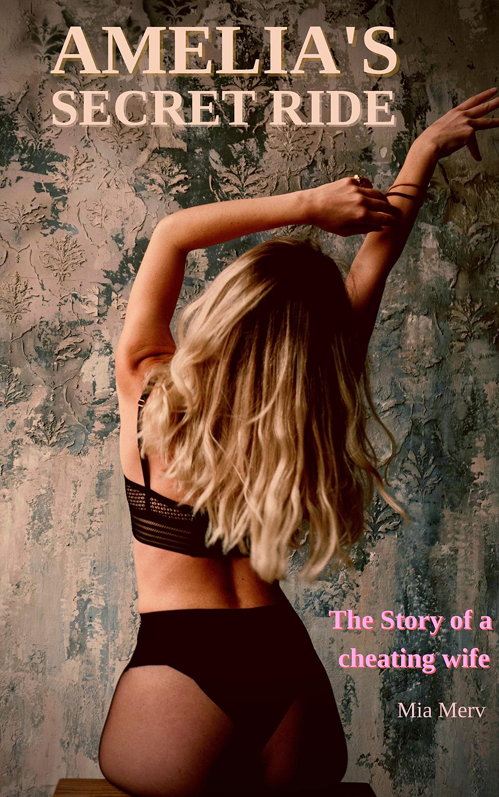 Amelia's-Secret-Ride--Cheating-on-Her-Husband-Before-Wedding-by-Mia-Merv-PDF-EPUB.jpg