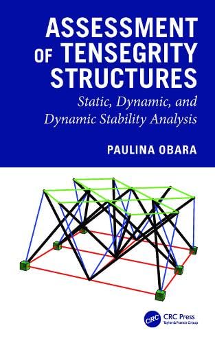Assessment-of-Tensegrity-Structures--Static-Dynamic-and-Dynamic-Stability-Analysis-by-Paulina-Obara-PDF-EPUB.jpg