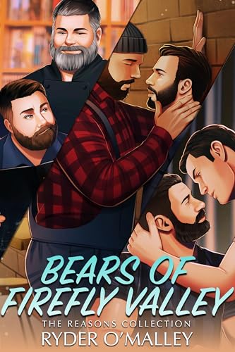 Bears-of-Firefly-Valley--The-Reasons-Collection--A-MM-Small-Town-Light-Hearted-Romance-by-Ryder-O'Malley-PDF-EPUB.jpg