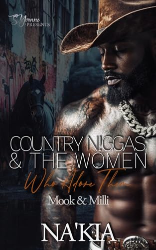 Country-N!ggas-And-The-Women-Who-Adore-Them--Mook-&-Milli-by-Na'Kia-PDF-EPUB.jpg