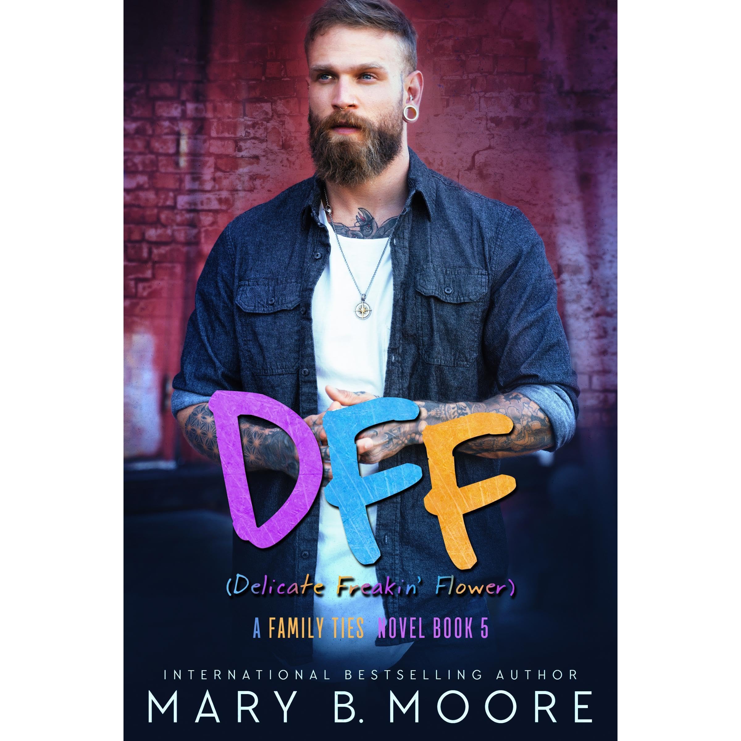 DFF--Delicate-Freakin'-Flower-by-Mary-B-Moore-PDF-EPUB.jpg