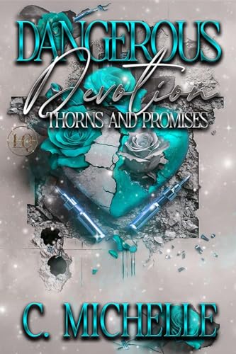 Dangerous-Devotion--Thorns-&-Promises-by-C-Michelle-PDF-EPUB.jpg