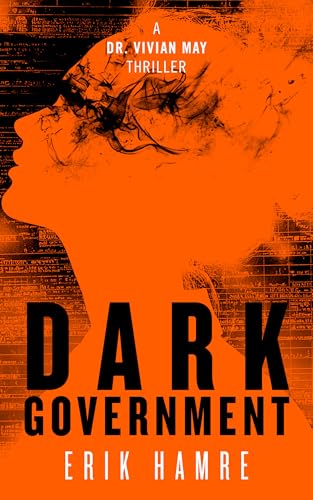Dark-Government--A-Dr-Vivian-May-Thriller-by-Erik-Hamre-PDF-EPUB.jpg
