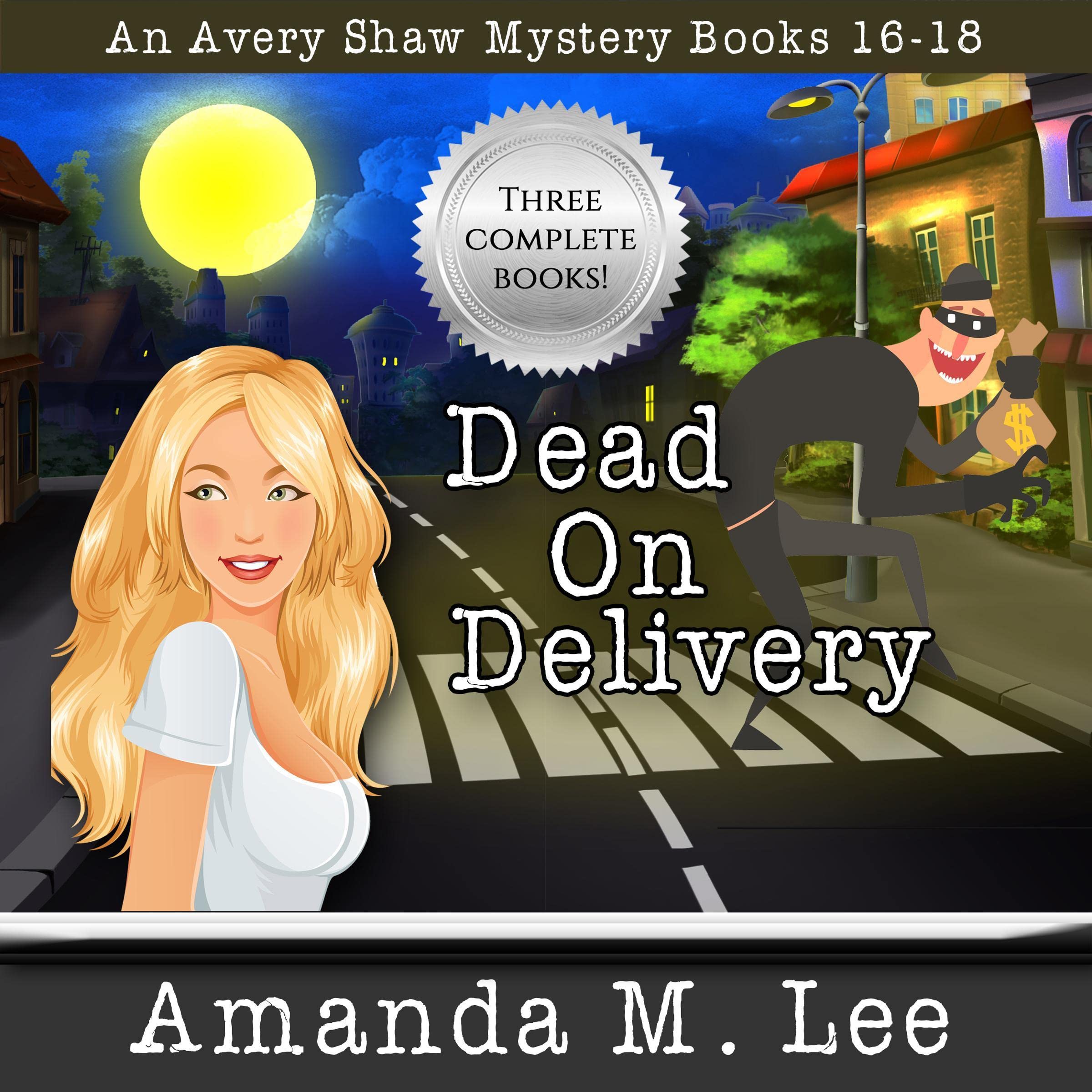 Dead-on-Delivery--An-Avery-Shaw-Mystery--Books-16-18-by-Amanda-M-Lee-PDF-EPUB.jpg