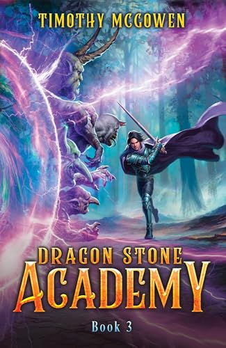 Dragon-Stone-Academy-3--A-LitRPG-Fantasy-by-Timothy-McGowen-PDF-EPUB.jpg
