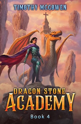 Dragon-Stone-Academy-4--A-LitRPG-Fantasy-by-Timothy-McGowen-PDF-EPUB.jpg
