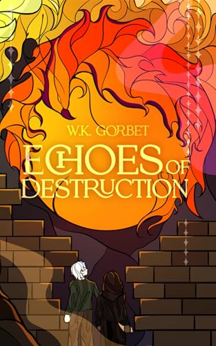 Echoes-of-Destruction-by-W-K-Gorbet-PDF-EPUB.jpg