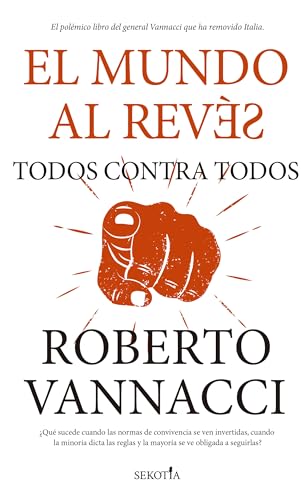 El-mundo-al-revés-Todos-contra-todos-by-Roberto-Vannacci-PDF-EPUB.jpg