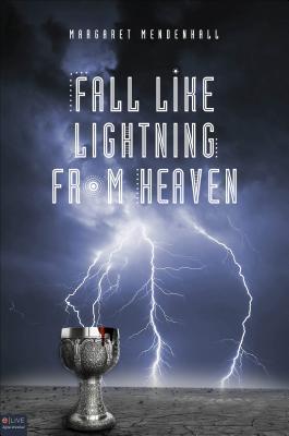 Fall-Like-Lightning-From-Heaven-by-Margaret-Mendenhall-PDF-EPUB.jpg