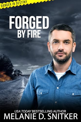 Forged-by-Fire--Christian-Romantic-Suspense-by-Melanie-D-Snitker-PDF-EPUB.jpg