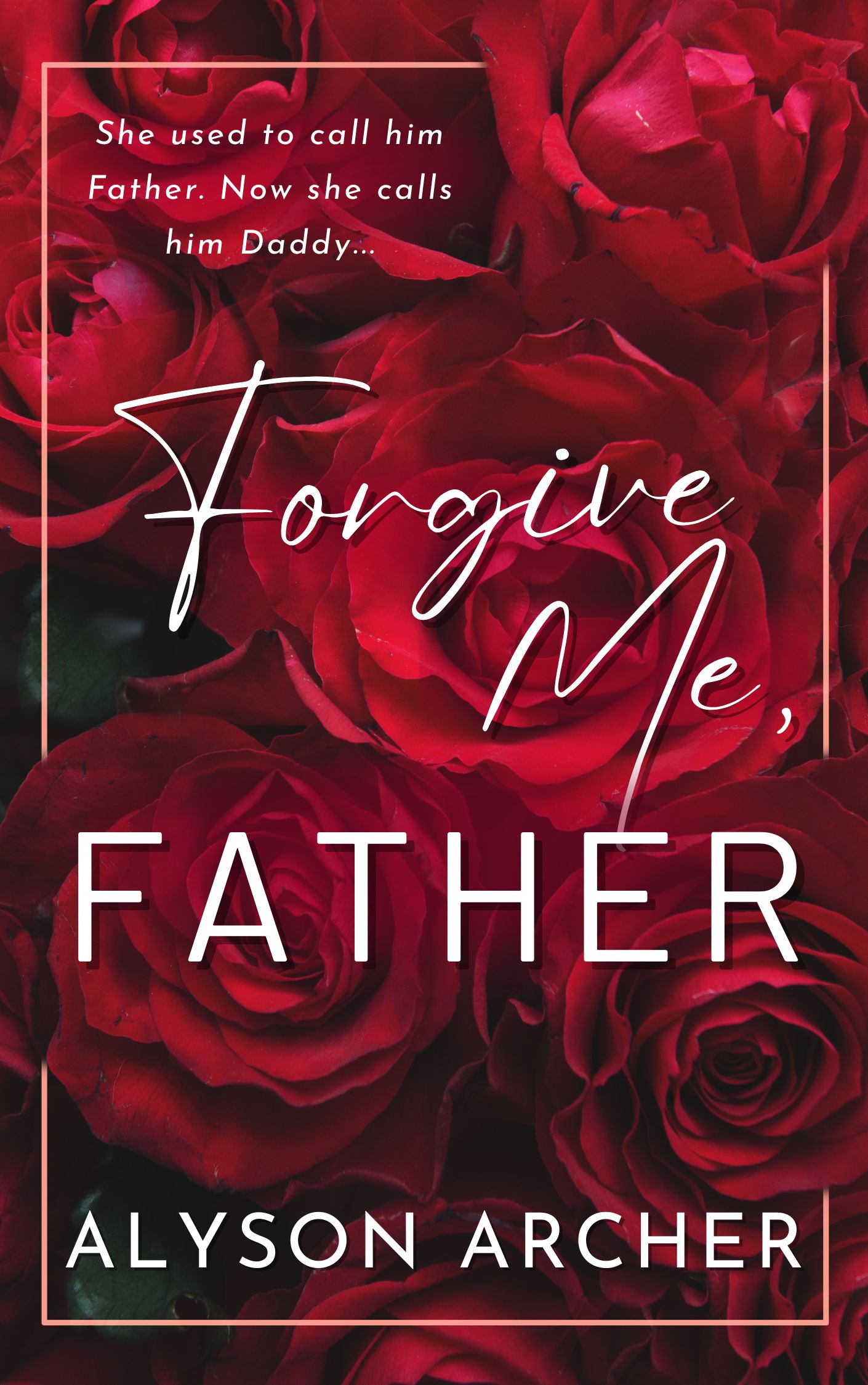 Forgive-Me-Father-by-Alyson-Archer-PDF-EPUB.jpg