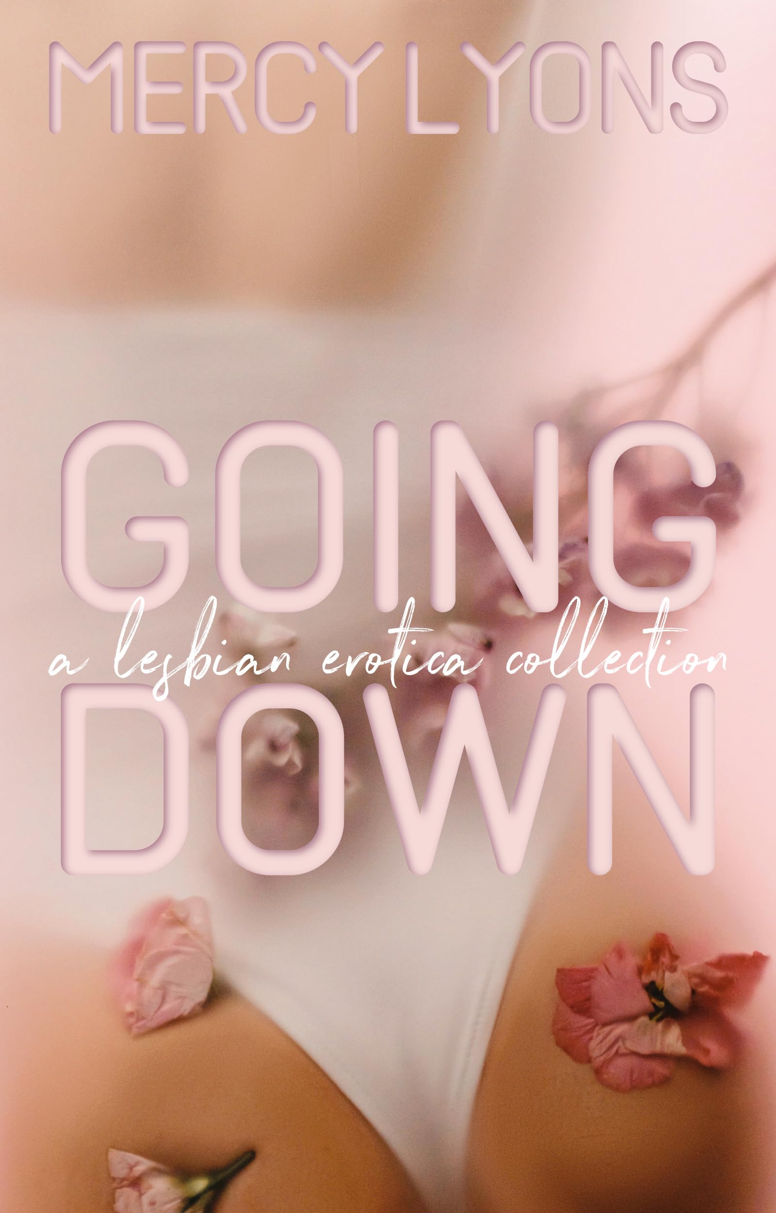 Going-Down--A-Collection-of-Lesbian-Erotica-by-Mercy-Lyons-PDF-EPUB.jpg