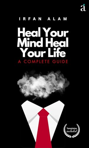 Heal-Your-Mind-Heal-Your-Life-by-Irfan-Alam-PDF-EPUB.jpg