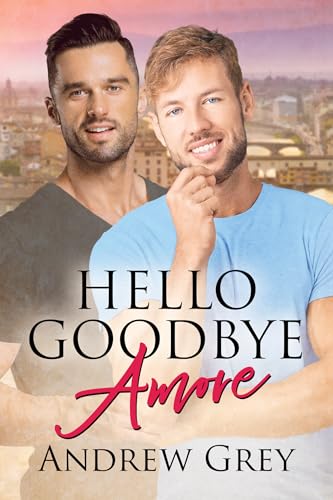 Hello-Goodbye-Amore-by-Andrew-Grey-PDF-EPUB.jpg