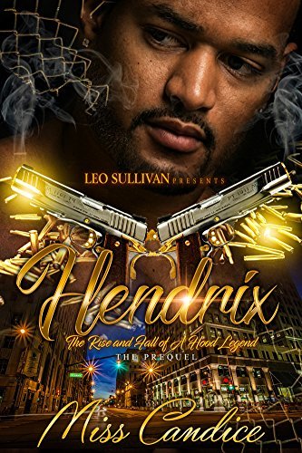 Hendrix--The-Rise-and-Fall-of-a-Hood-Legend-by-Miss-Candice-PDF-EPUB.jpg
