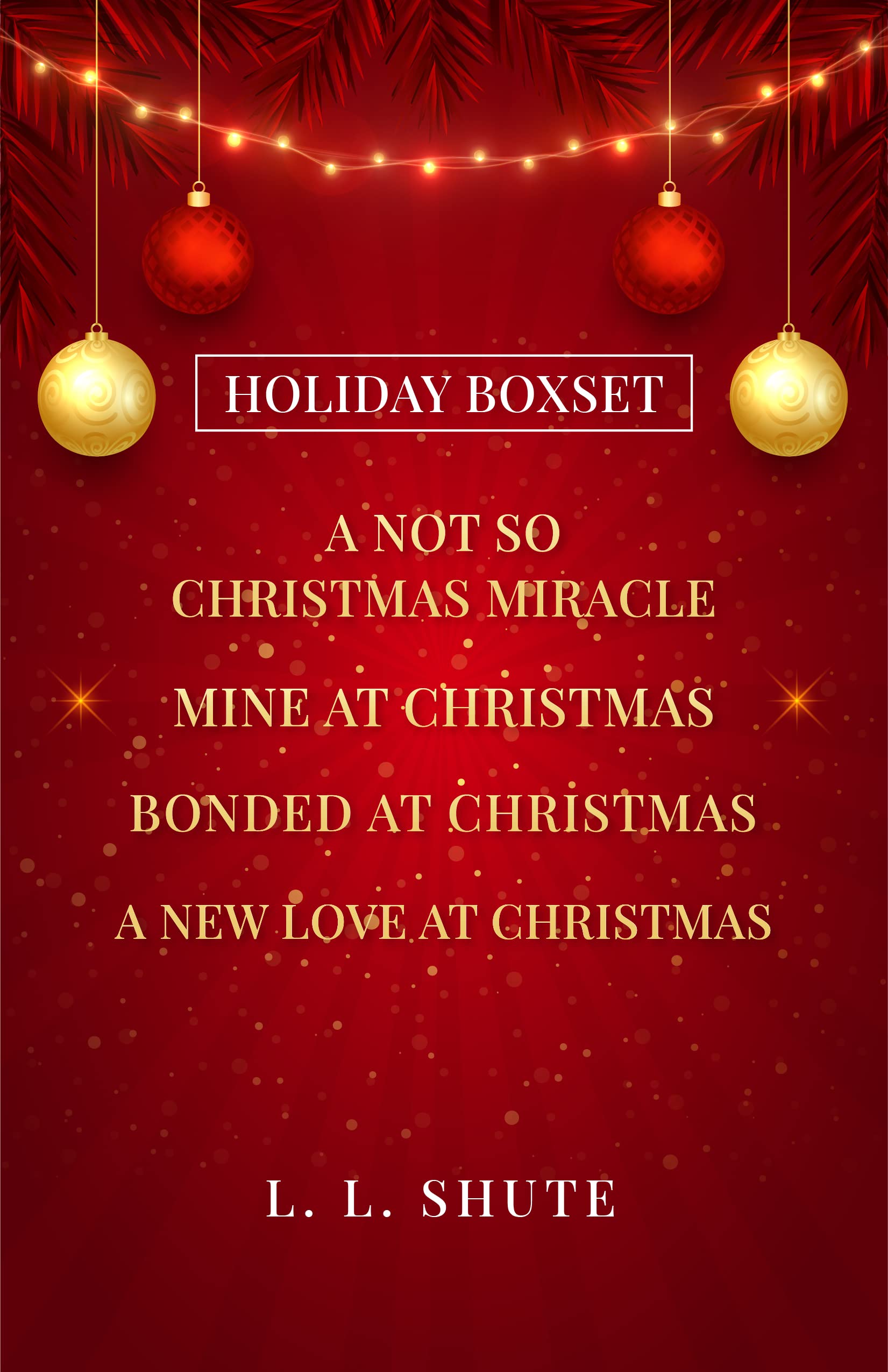 Holiday-Boxset--Love-Stories-for-the-Holiday-Season-by-L-L-SHUTE-PDF-EPUB.jpg