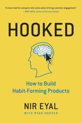 Hooked--How-to-Build-Habit-Forming-Products-by-Nir-Eyal-PDF-EPUB.jpg