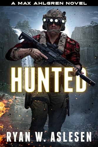 Hunted--A-Max-Ahlgren-Novel-by-Ryan-W-Aslesen-PDF-EPUB.jpg