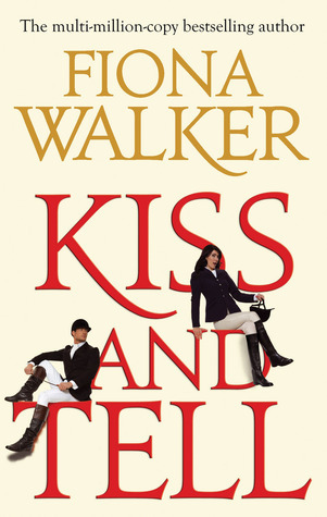 Kiss-and-Tell-by-Fiona-Walker-PDF-EPUB.jpg