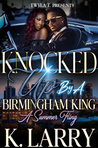 Knocked-Up-By-A-Birmingham-King--A-Summer-Fling-by-K-Larry-PDF-EPUB.jpg