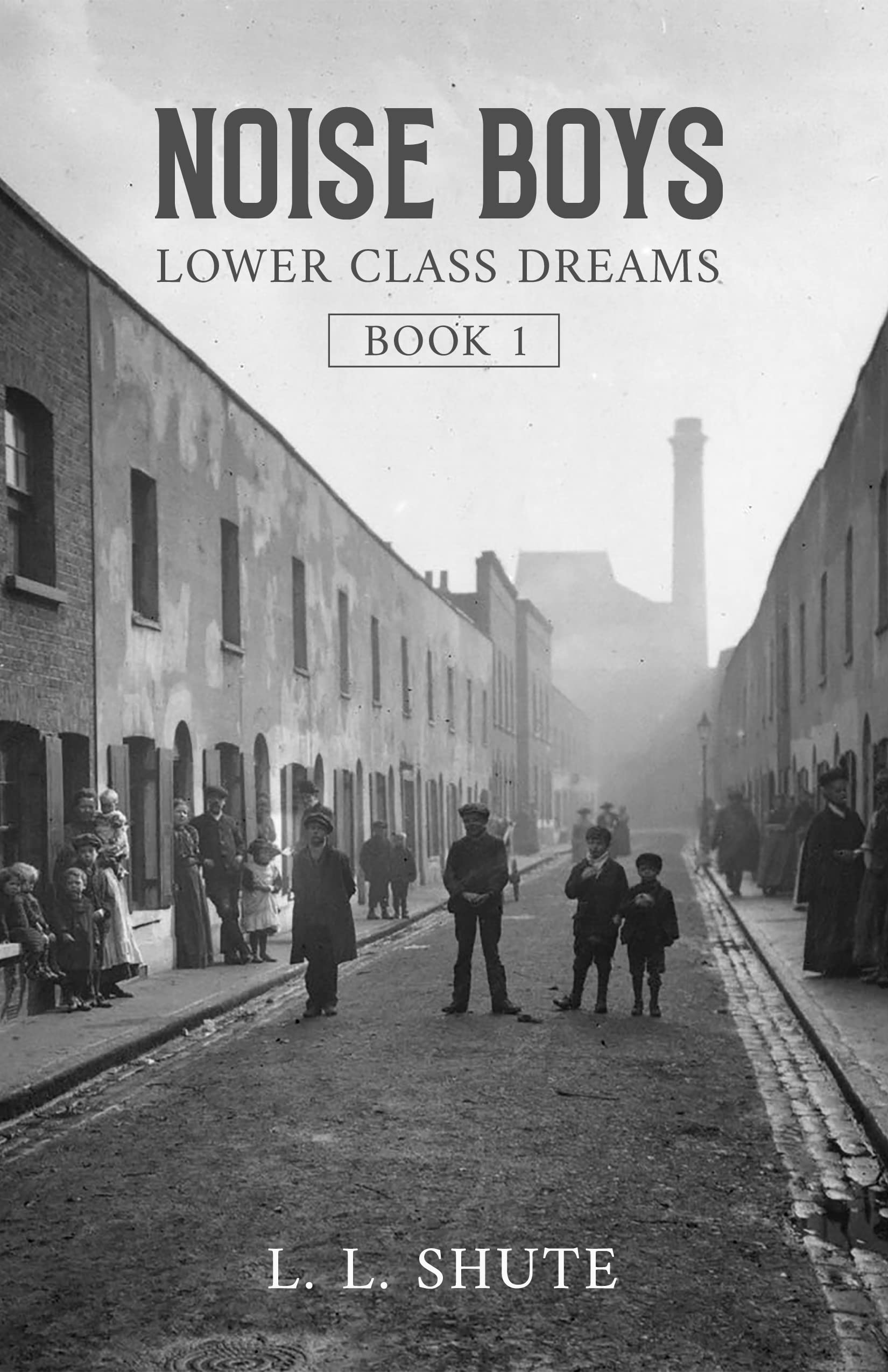 Lower-Class-Dreams--Friendship-and-Unexpected-Love-by-L-L-SHUTE-PDF-EPUB.jpg