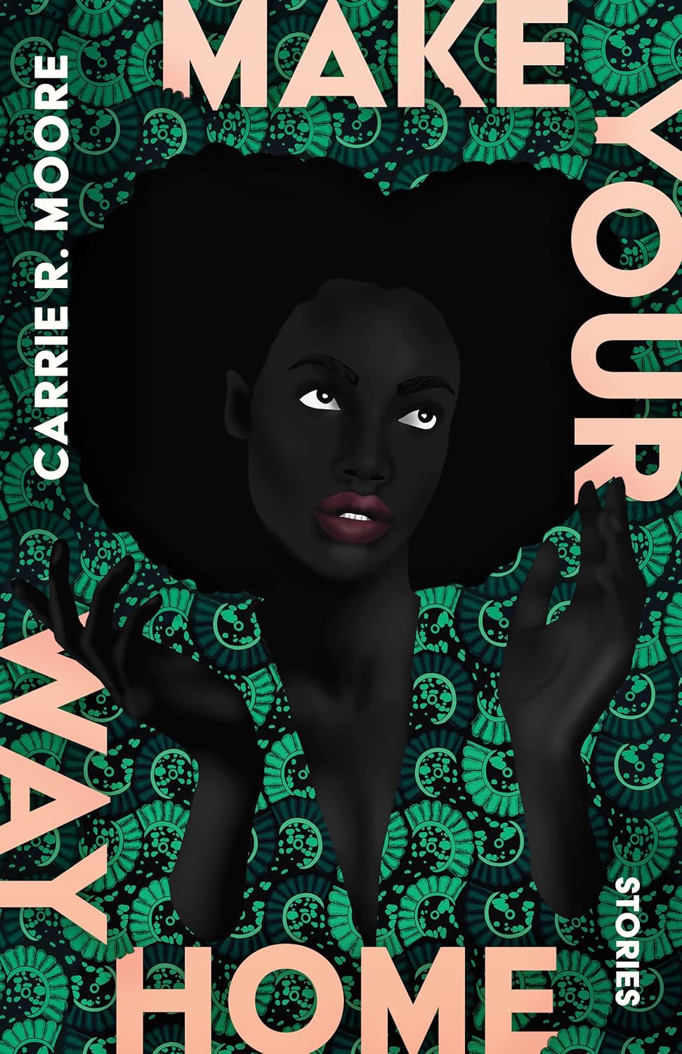 Make-Your-Way-Home--Stories-by-Carrie-R-Moore-PDF-EPUB.jpg
