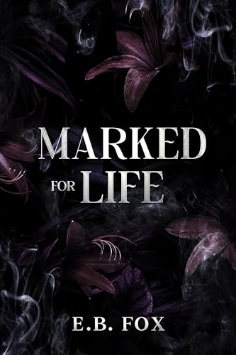 Marked-for-Life--A-Dark-Romance-by-EB-Fox-PDF-EPUB.jpg
