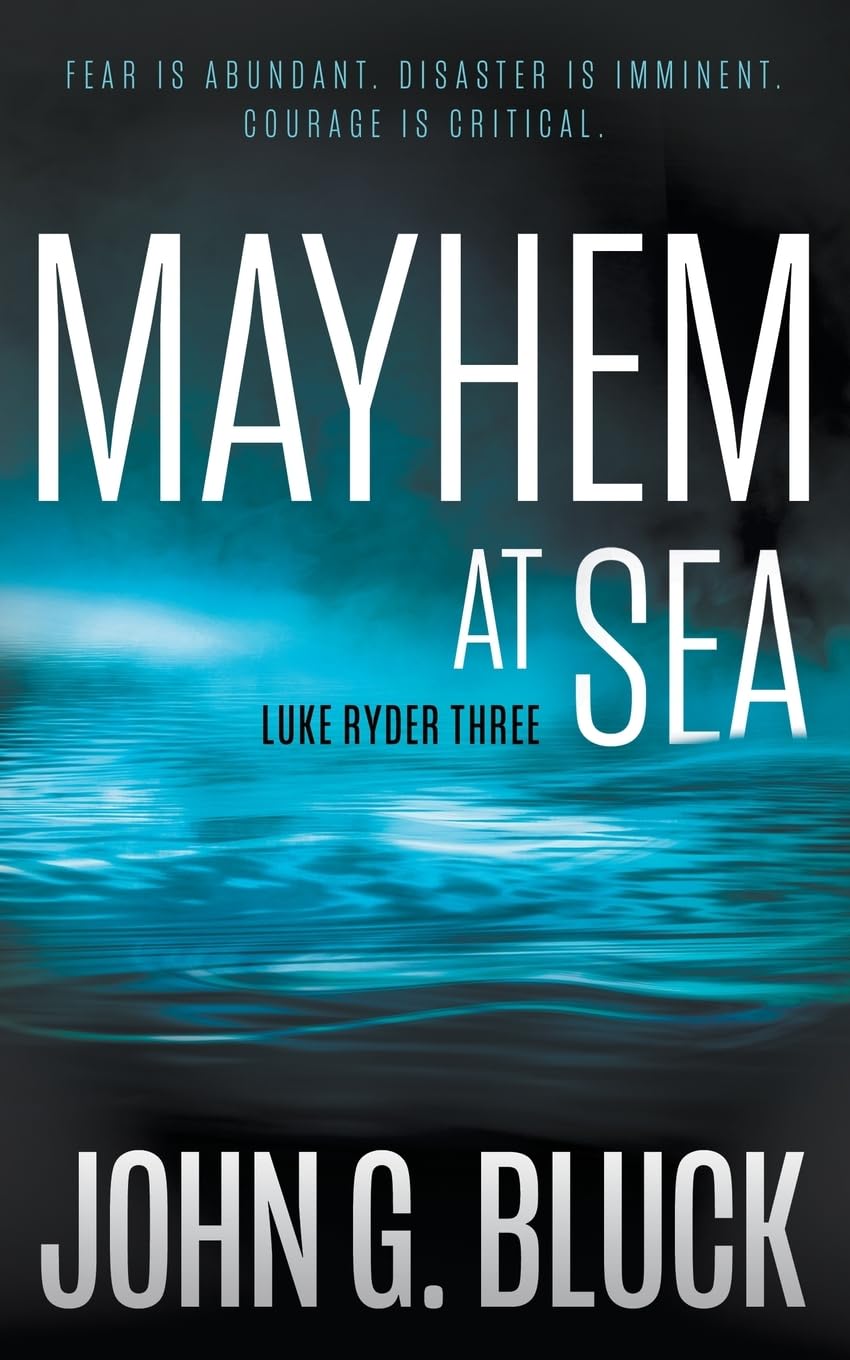 Mayhem-at-Sea--A-Mystery-Detective-Thriller-Series-by-John-G-Bluck-PDF-EPUB.jpg
