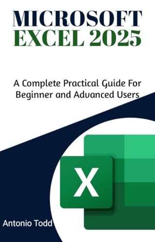 Microsoft-Excel-2025--A-Complete-Practical-Guide-for-Beginner-and-Advanced-Users-by-Antonio-Todd-PDF-EPUB.jpg