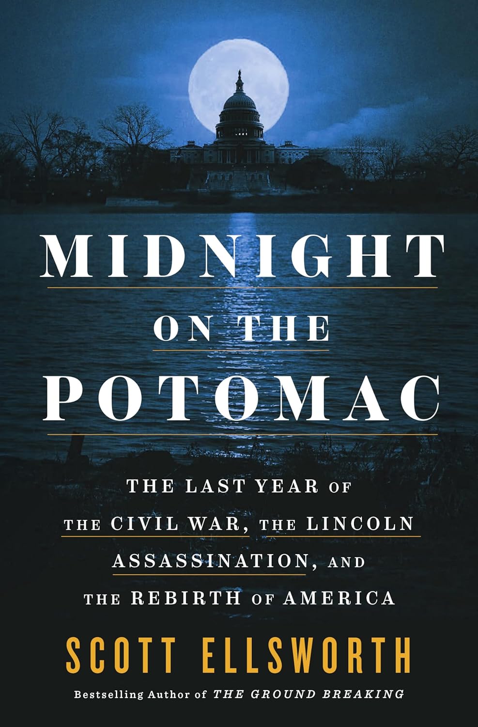 Midnight-on-the-Potomac--The-Last-Year-of-the-Civil-War-the-Lincoln-Assassination-and-th-by-Scott-Ellsworth-PDF-EPUB.jpg