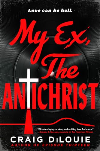 My-Ex-the-Antichrist-by-Craig-DiLouie-PDF-EPUB.jpg