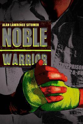 Noble-Warrior-by-Alan-Sitomer-PDF-EPUB.jpg