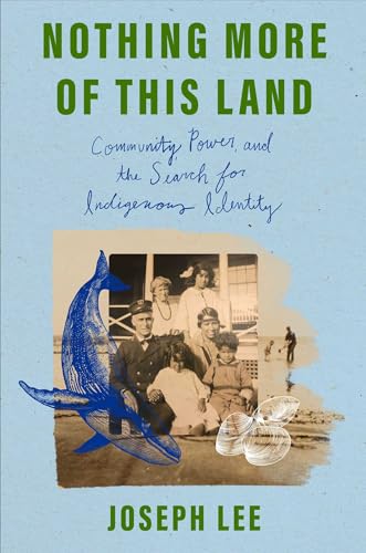 Nothing-More-of-This-Land--Community-Power-and-the-Search-for-Indigenous-Identity-by-Joseph-V-Lee-PDF-EPUB.jpg