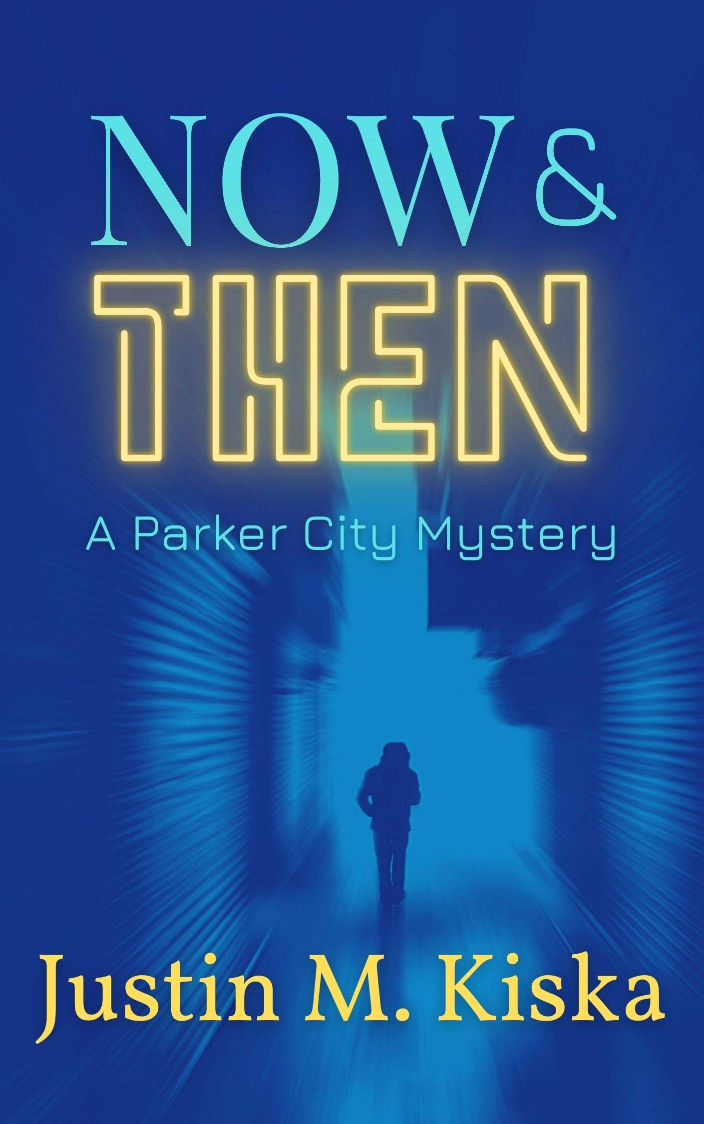 Now-&-Then-by-Justin-M-Kiska-PDF-EPUB.jpg