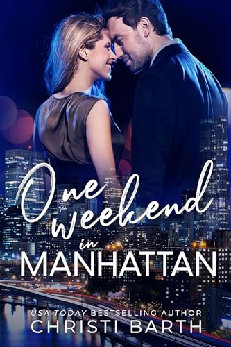 One-Weekend-In-Manhattan--A-Second-Chance-Bodyguard-Romance-by-Christi-Barth-PDF-EPUB.jpg
