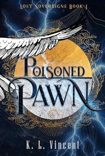 Poisoned-Pawn--Lost-Sovereigns---Book-1-by-K-L-Vincent-PDF-EPUB.jpg
