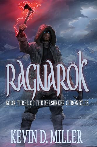 Ragnarök--Book-Three-of-the-Berserker-Chronicles-by-Kevin-D-Miller-PDF-EPUB.jpg