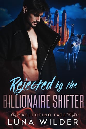 Rejected-by-the-Billionaire-Shifter-by-Luna-Wilder-PDF-EPUB.jpg