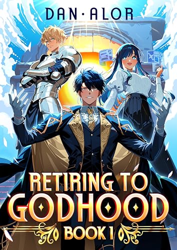 Retiring-to-Godhood--An-OP-MC-LitRPG-by-Dan-Alor-PDF-EPUB.jpg