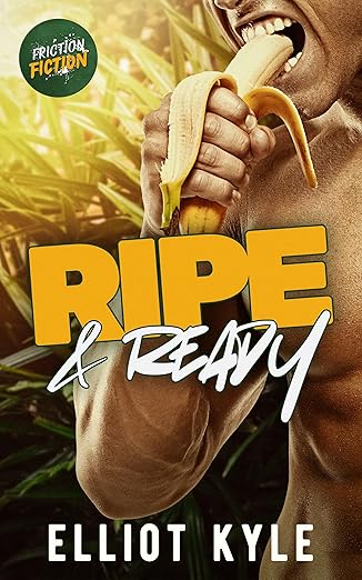 Ripe-&-Ready--A-friends-to-lovers-MM-novella-by-Elliot-Kyle-PDF-EPUB.jpg
