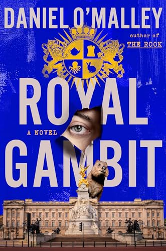 Royal-Gambit-by-Daniel-O'Malley-PDF-EPUB.jpg