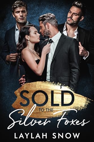 Sold-to-the-Silver-Foxes--An-Age-Gap-Reverse-Harem-Romance-by-Laylah-Snow-PDF-EPUB.jpg
