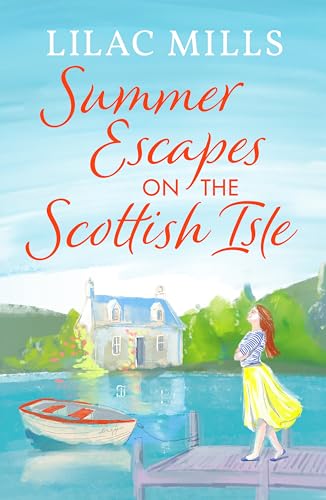 Summer-Escapes-on-the-Scottish-Isle--An-unforgettable-uplifting-love-story-by-Lilac-Mills-PDF-EPUB.jpg
