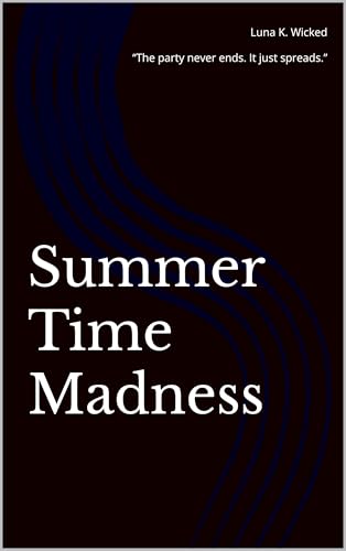 SummerTime-Madness-by-Luna-K-Wicked-PDF-EPUB.jpg